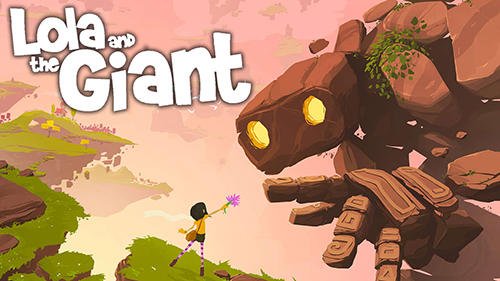 download Lola and the giant apk